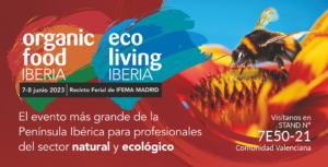 Presentes en la próxima edición de Organic Food Iberia 2023